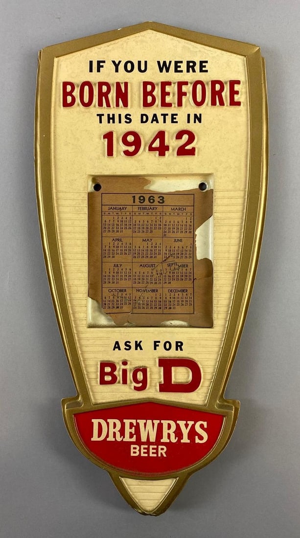 Drewry’s Beer Calendar Advertising Sign: 1963 calendar paper is fragile. Measures L 16 x W 8 inches.