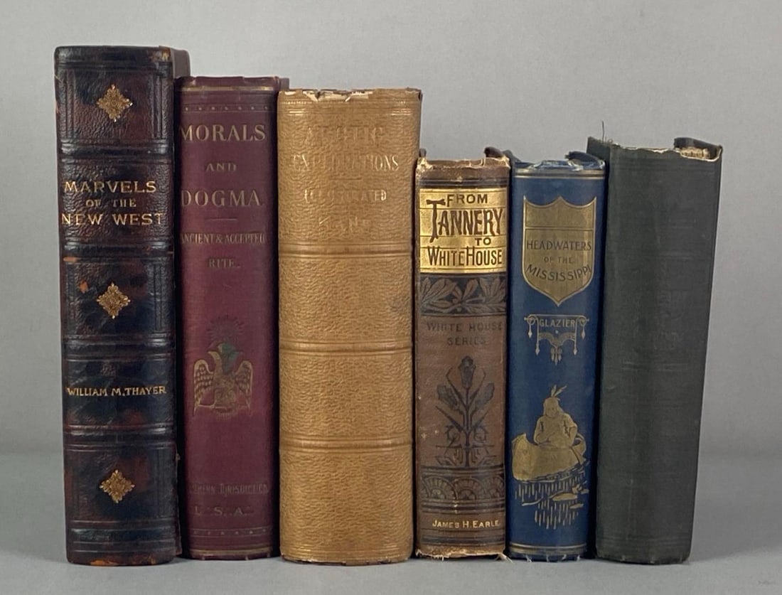 Group of 5 Antique Hardcover Books: Includes Marvels of the new west, From Tannery to Whit house, headwaters of the Mississippi and more, largest measures 9 3/4” H x 7” W
