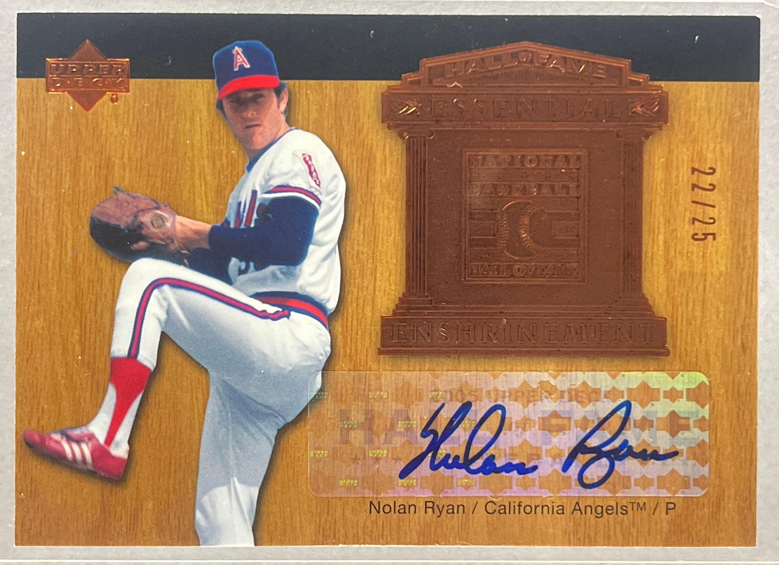 2005 Upper Deck Hall ofFame Enshrinement Auto Nolan Ryan 22/25: Nolan Ryan Auto 22/25