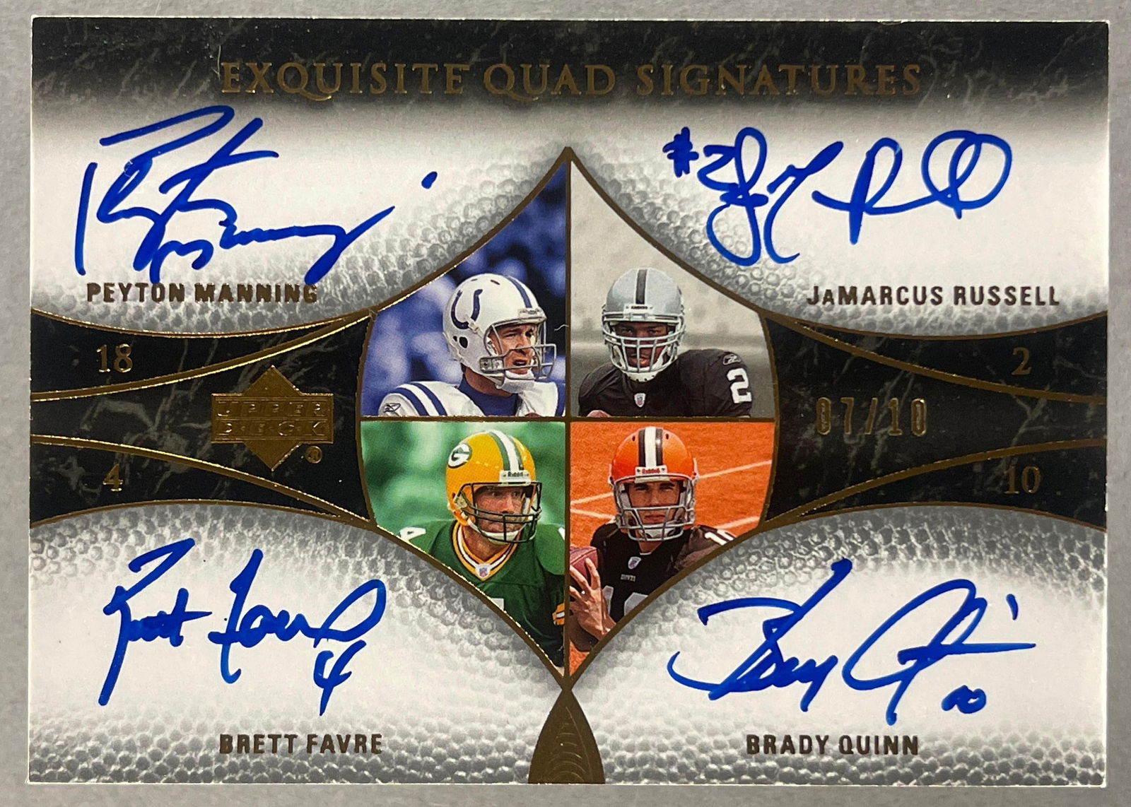 2007 Exquisite Quad Signatures Peyton Manning, Brett Favre, Russell, Quinn 7/10: Peyton Manning, Brett Favre, Jamarcus Russell, and Brady Quinn Autos 7/10