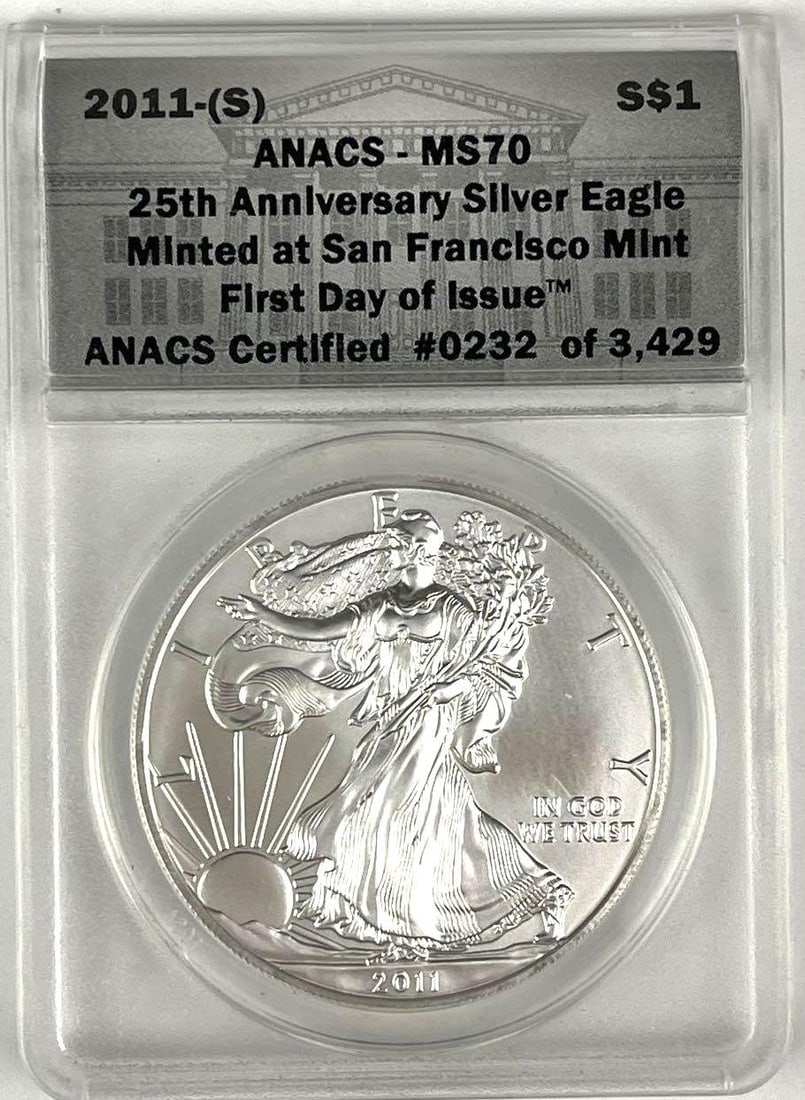 2011 S US $1 A Silver Eagle 1 oz .999 Fine Silver ANACS MS70: First Day Issue, 25th Anniversary, Minted at San Francisco Mint