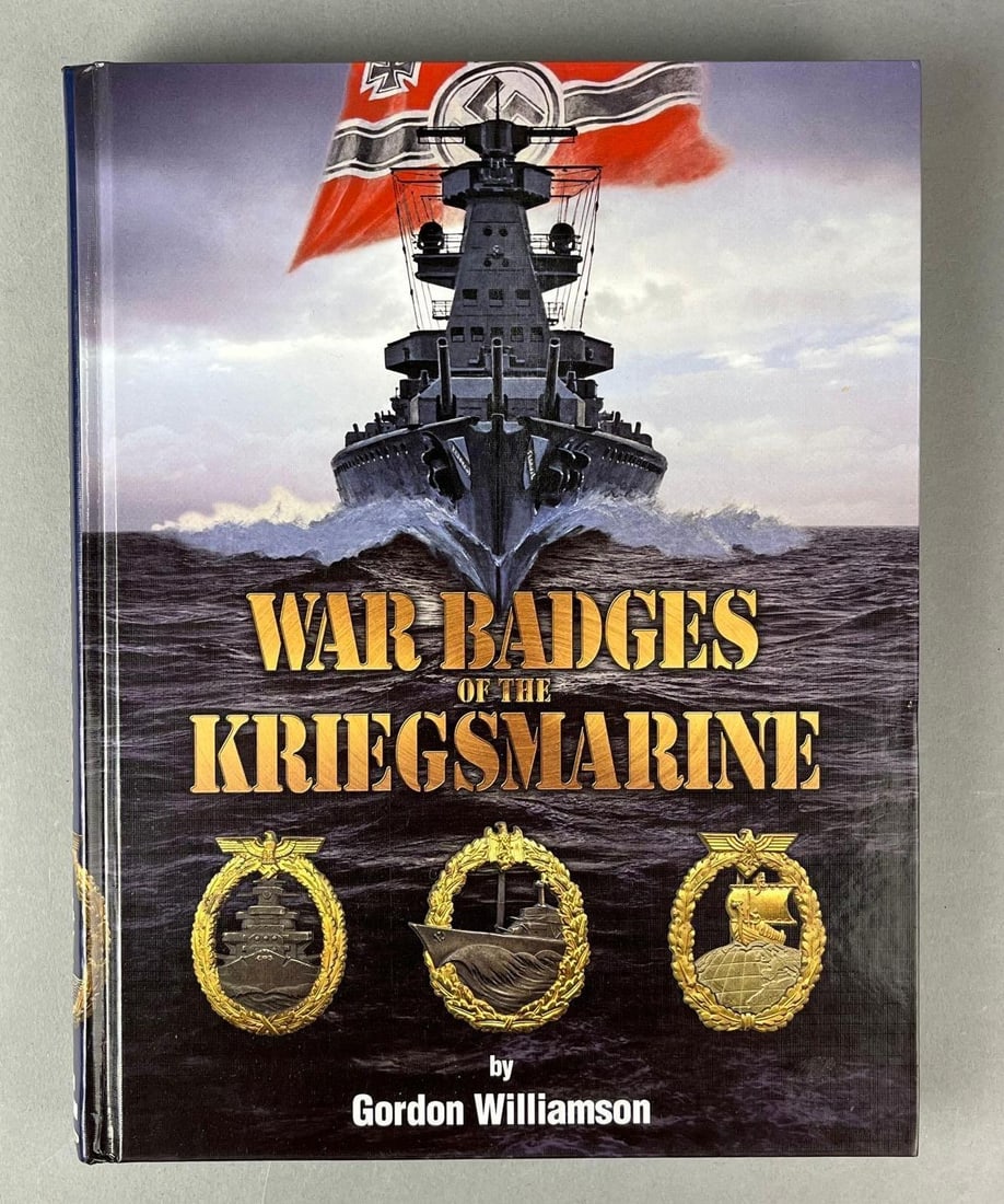 Hardback Book War Badges of the Kriegsmarine by Gordon Williamson (1 of 5)