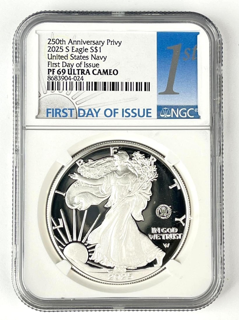 2025 S US Navy $1 American Silver Eagle with 250th Anniversary Privy 1 oz .999 oz Silver NGC PF 69: First Day of Issue
