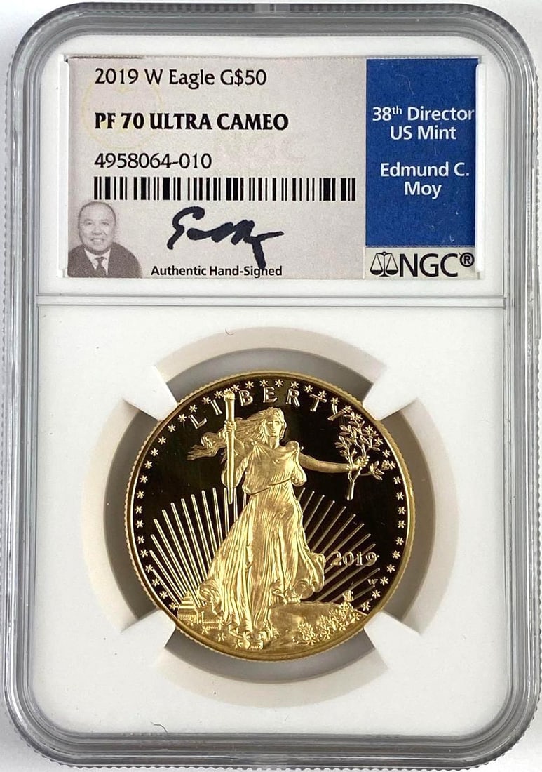 2019 W PROOF US $50 1 Oz American Gold Eagle NGC PF70 Ultra CAMEO: 2019 W US $50 1 Oz American Gold Eagle NGC PF70 Ultra CAMEOsigned by Edmund C. Moy