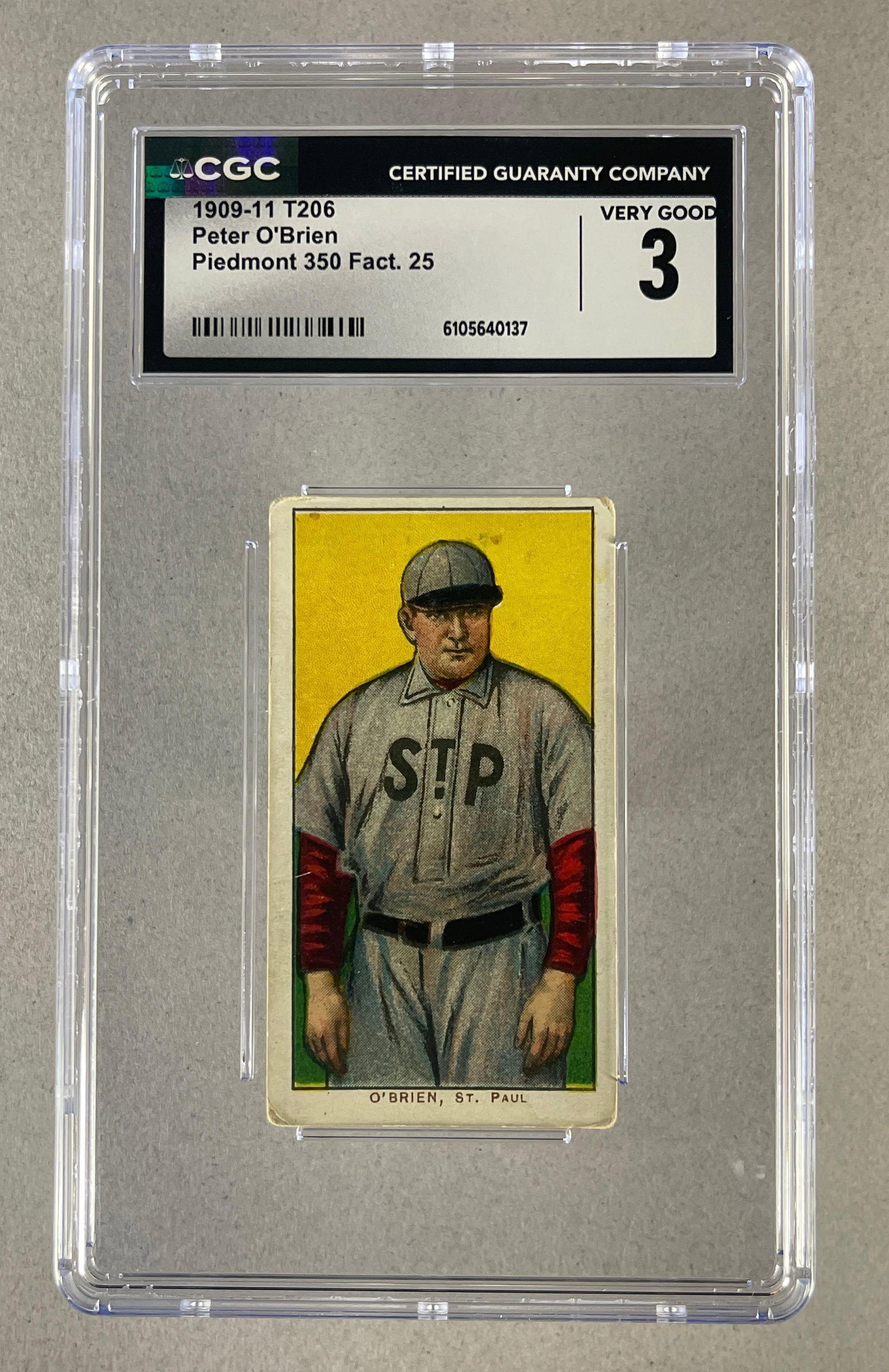 1909 - 11 T206 Peter OBrien Piedmont 350/25 CGC 3: 1909 - 11 T206 Peter OBrien Piedmont 350/25 CGC 3
