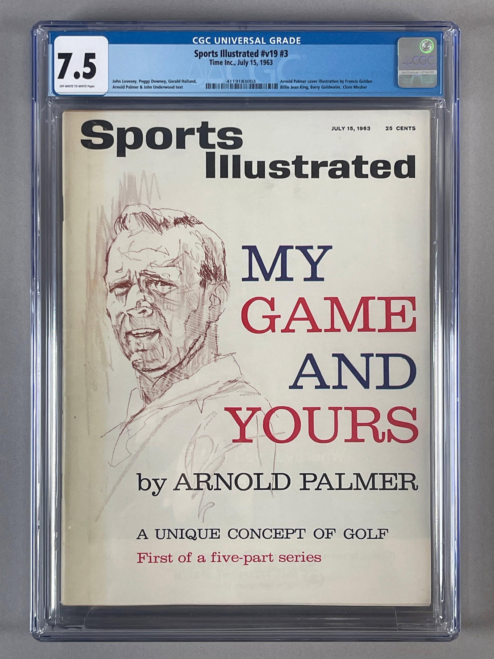 1963 Sports Illustrated Arnold Palmer Newsstand Edition CGC 7.5: Population 3, only 1 graded higher, July 15, 1963 Newsstand issue CGC 7.5, Great eye appeal