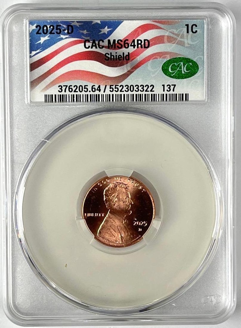 2025 D US Lincoln Head Shield Cent CAC MS64 RD: 2025 D US Lincoln Head Shield Cent CAC MS64 RD
