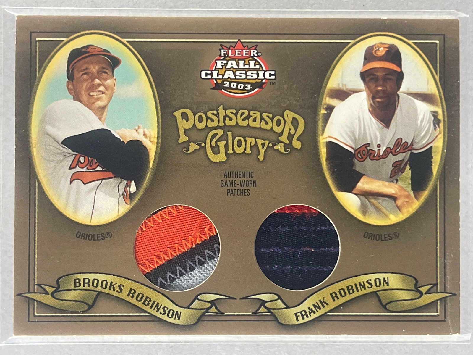 2003 Fleer Fall Classic Post Season Glory Dual Patch Brooks and Frank Robinson 14/50 (1 of 2)