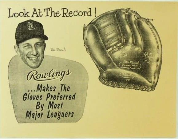 Stan Musial Gloves by Rawlings Advertisement: Circa 1950's advertisement in excellent condition. 11"x8 1/2"
