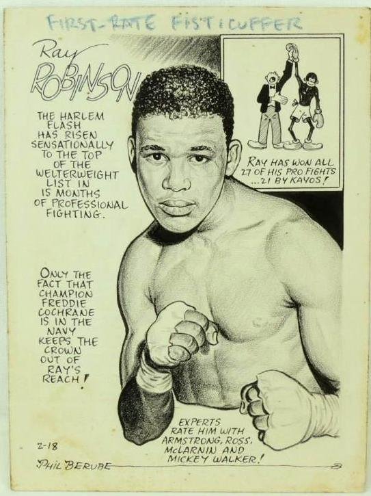 Ray Robinson Original Drawing by Phil Berube: " The Harlem Flash has risen sensationally to the top of the welterweight list in 15 months of professional fighting" 7"x9 1/2" Circa 1940.