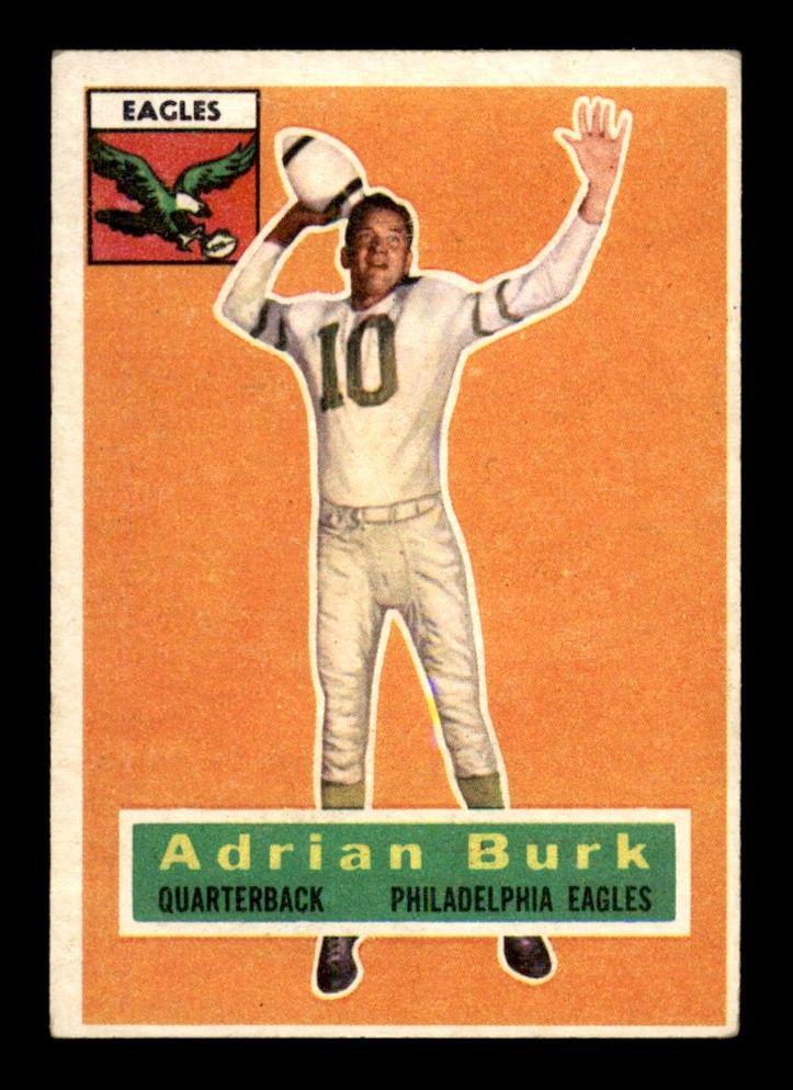 VINTAGE TOPPS FOOTBALL CARD EXCELLENT CONDITION: #52 Adrian Burk - 1956 Topps Football Cards