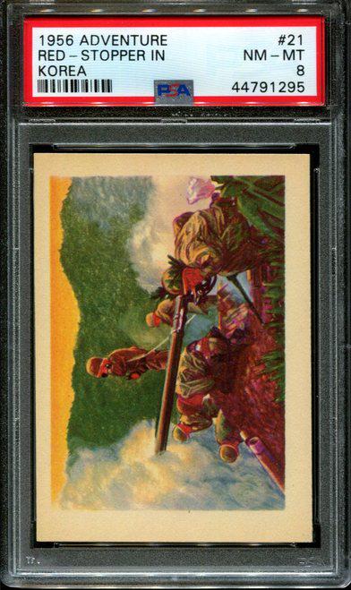 PSA GRADED 1956 ADVENTURE CARD PSA 8: 1956 ADVENTURE #21 RED-STOPPER IN KOREA PSA 8