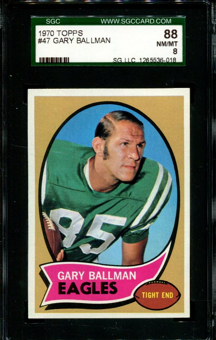 SGC GRADED 1970 TOPPS FOOTBALL CARD: SLABBED 1970 TOPPS FOOTBALL CARD #47 GARY BALLMAN PHILADELPHIA EAGLES SGC 88