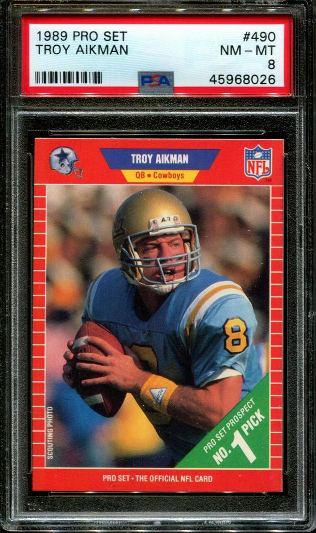 1989 PRO SET #490 TROY AIKMAN RC COWBOYS HOF PSA 8 (1 of 2)