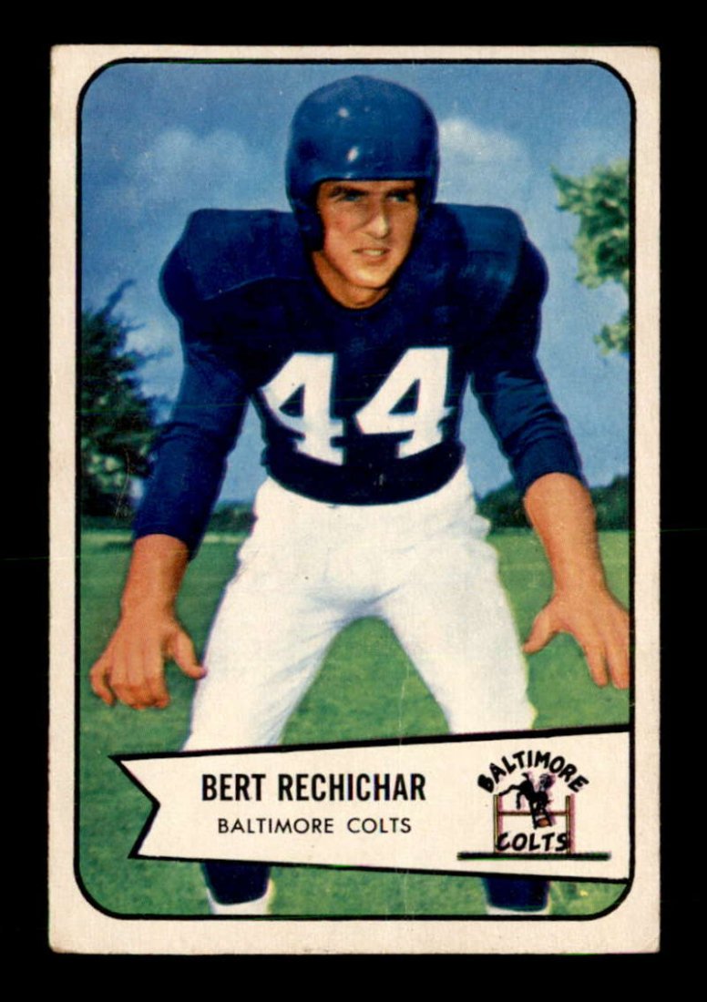 1954 Bowman FOOTBALL CARD #26 Bert Rechichar: 1954 Bowman FOOTBALL CARD 1954 Bowman #26 Bert Rechichar BALTIMORE COLTS VG/VGEX