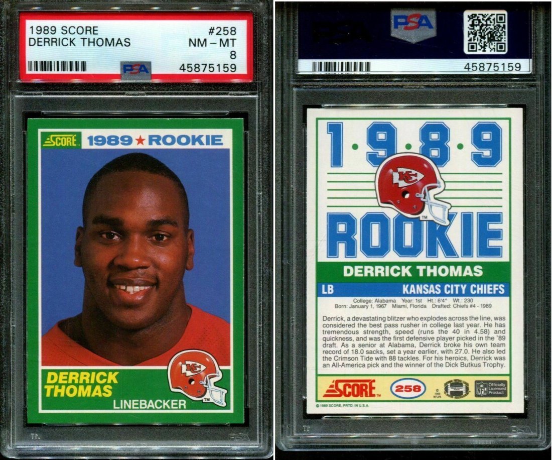 PSA GRADED DERRICK THOMAS ROOKIE CARD CHIEFS HOF: 1989 SCORE #258 DERRICK THOMAS ROOKIE CARD KC CHIEFS HOF PSA 8