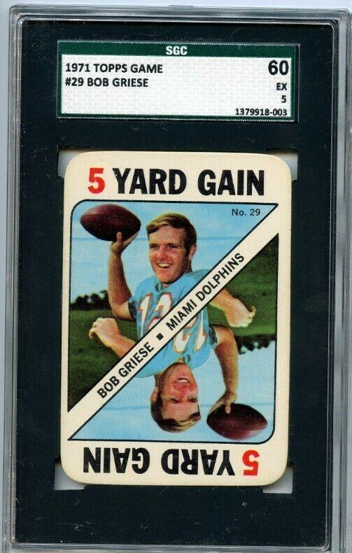 BOB GRIESE SGC GRADED 1971 TOPPS GAME CARD: BOB GRIESE MIAMI DOLPHINS SGC GRADED 1971 TOPPS GAME CARD