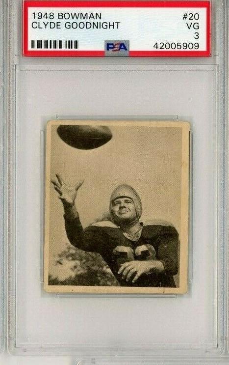 PSA GRADED 1948 BOWMAN CLYDE GOODNIGHT PACKERS: PSA GRADED 1948 BOWMAN CLYDE GOODNIGHT PACKERS