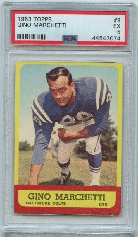 1963 TOPPS GINO MARCHETTI PSA GRADED CARD: 1963 TOPPS GINO MARCHETTI PSA GRADED CARD