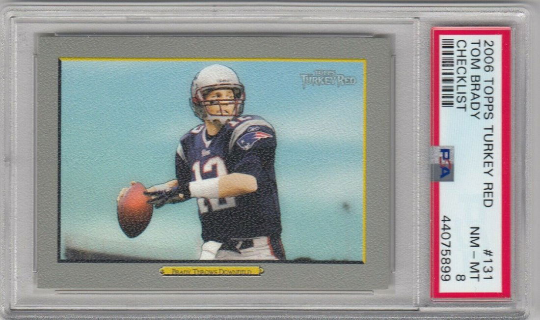 2006 TOPPS TURKEY RED TOM BRADY PSA 8 (1 of 2)