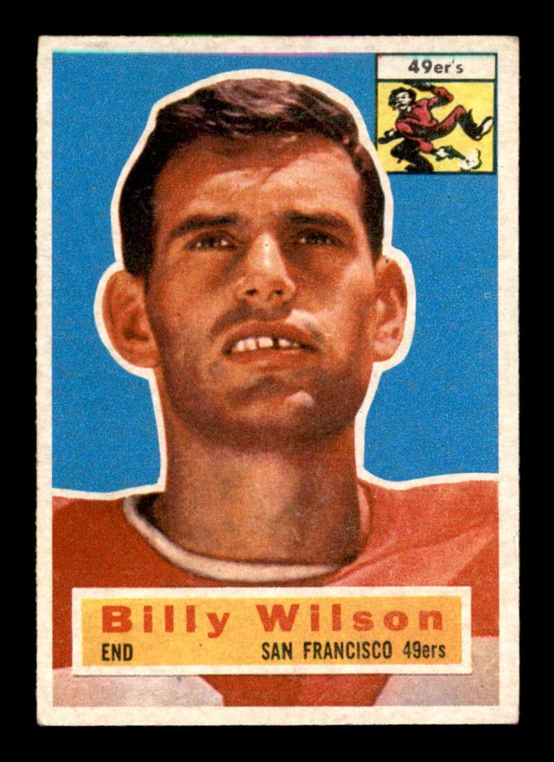 1956 Topps FOOTBALL Billy Wilson: 1956 Topps #62 Billy Wilson VGEX