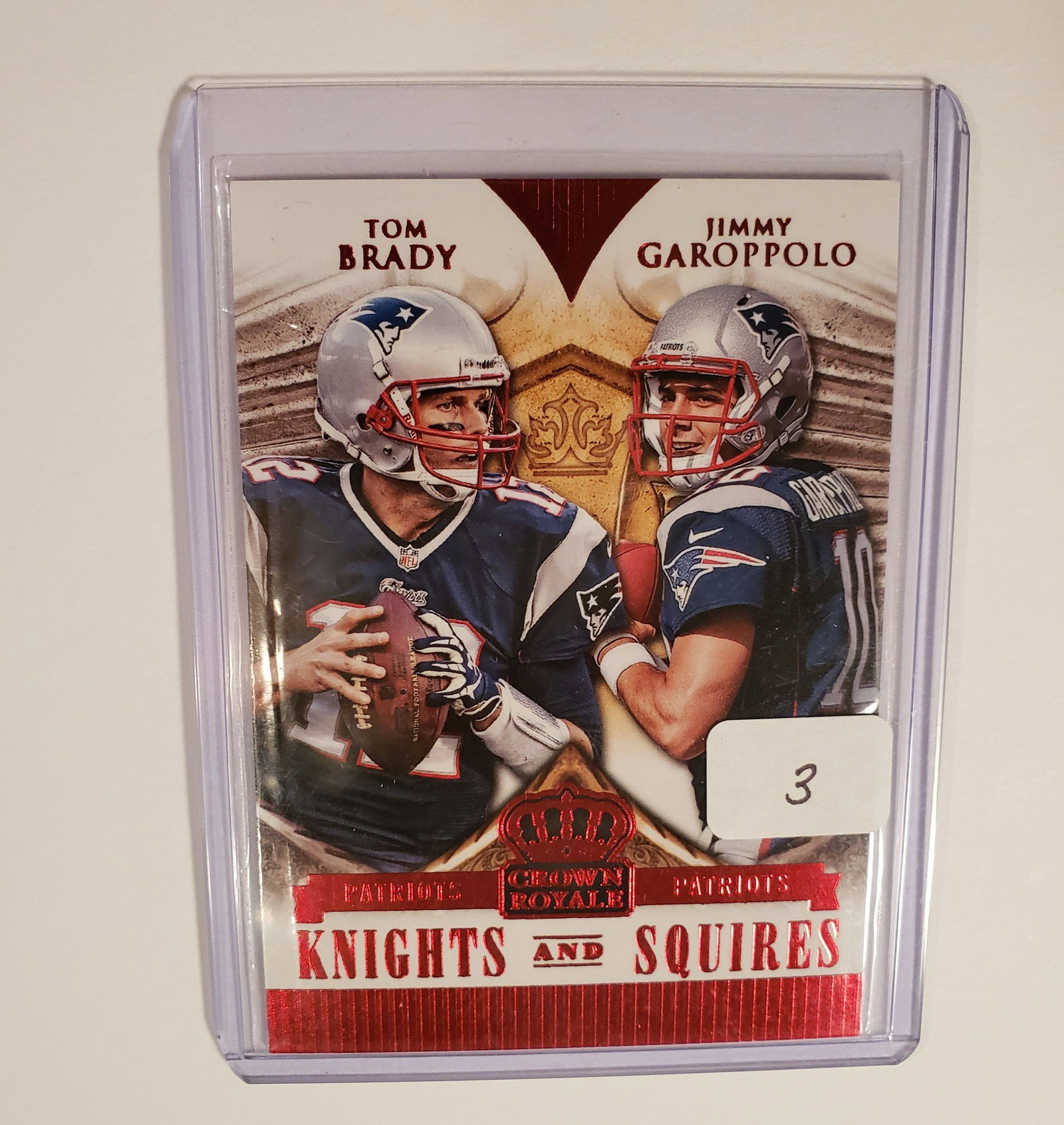 2014 CROWN ROYALE TOM BRADY JIMMY GAROPPOLO SP: TOM BRADY AND JIMMY GAROPPOLO RED FOIL SHORT PRINT