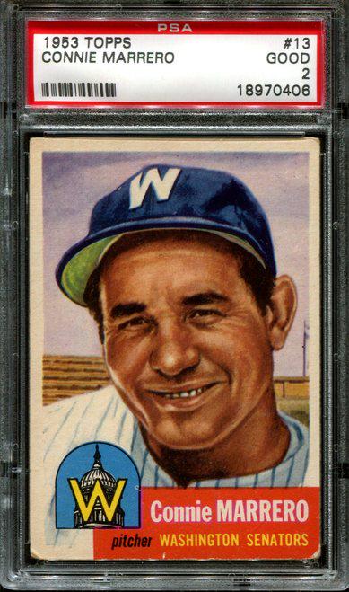 1953 TOPPS #13 CONNIE MARRERO SENATORS PSA 2: 1953 TOPPS #13 CONNIE MARRERO SENATORS PSA 2