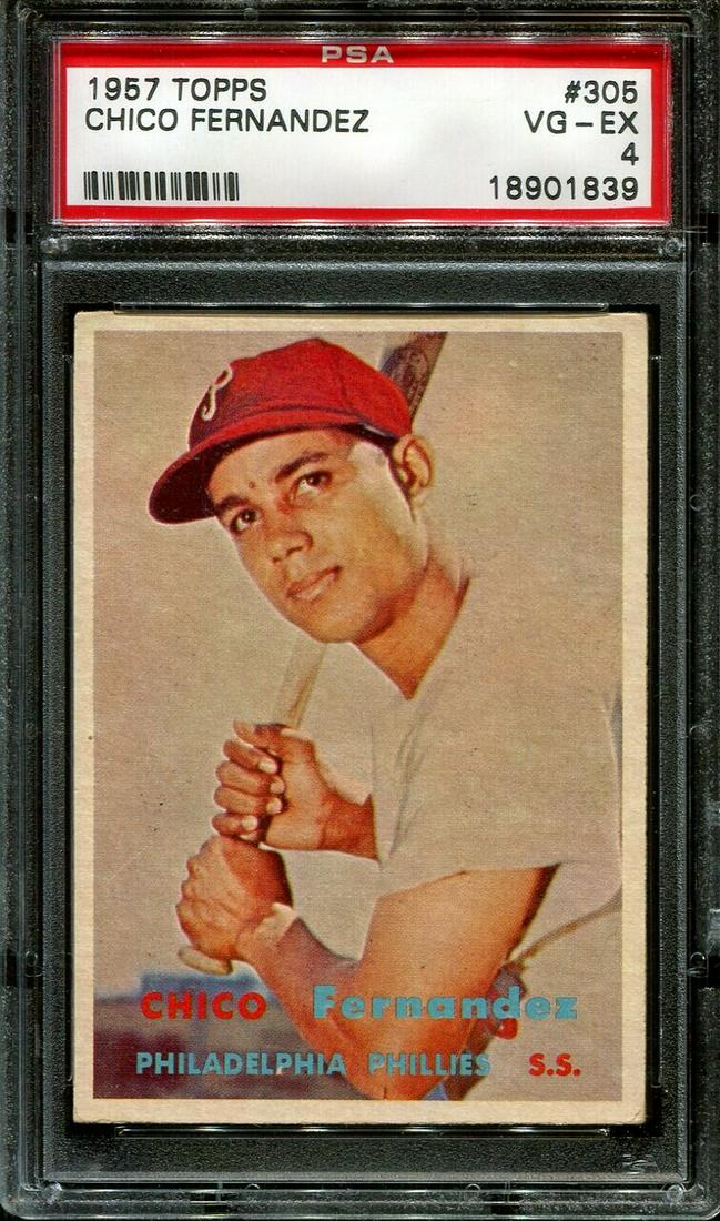 GRADED 1957 TOPPS #305 CHICO FERNANDEZ PHILLIES POP 12: 1957 TOPPS #305 CHICO FERNANDEZ PHILLIES POP 12 PSA 4