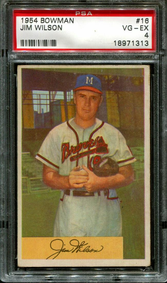 1954 BOWMAN #16 JIM WILSON BRAVES POP 12 PSA 4 (1 of 1)