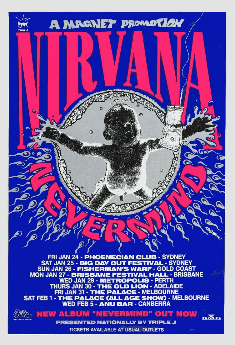 Kurt Cobain & Nirvana *NeverMind* Australian Tour: THIS 12 X 18 PROMO POSTER IS A REPRODUCTION OF NIRVANA
