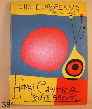 381) HENRI CARTIER BRESSON, "THE EUROPEANS": NY, 1955, FOLIO, BDS BY JOAN MIRO, W/ORIG. CAPTIONS BOOKLET LAID IN, SIMON & SCHUSTER, SPINE TORN AT HEAD & PULLING AWAY TAIL, COVER BUMPED