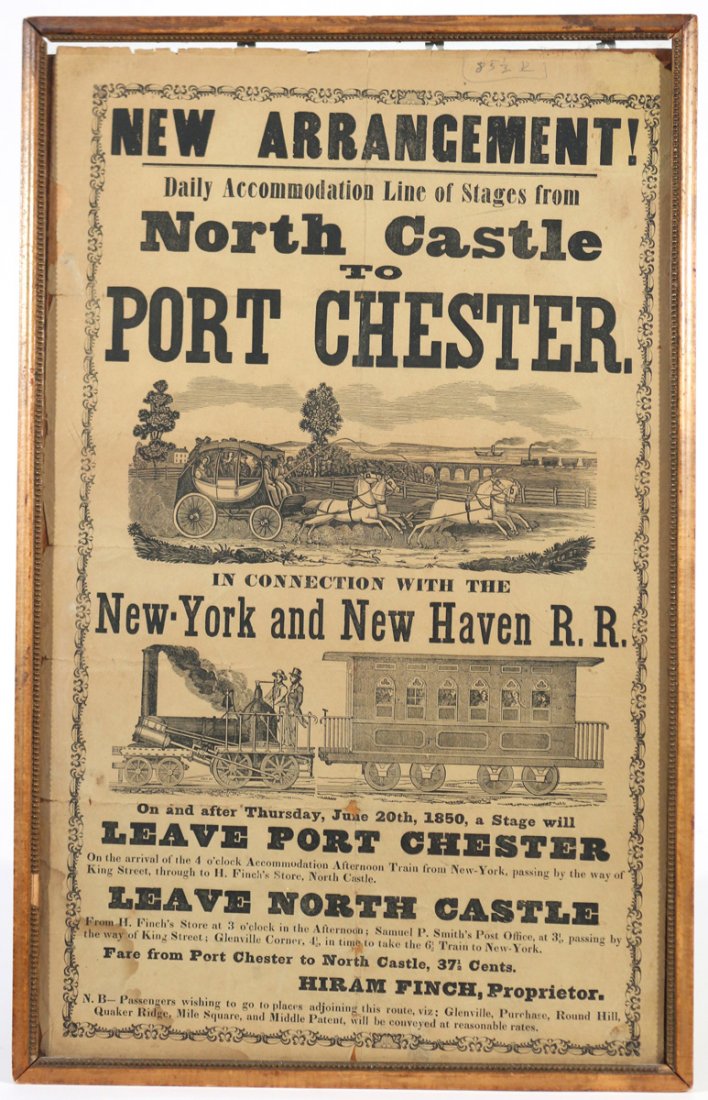 AMERICAN BROADSIDE DATED JUNE 20TH 1850: "New Arrangement: Daily Accommodation Line of Stages from North Castle to Port Chester in Connection with the New York and New Haven R.R.", 20-1/4 X 12-1/2 in. (sight)