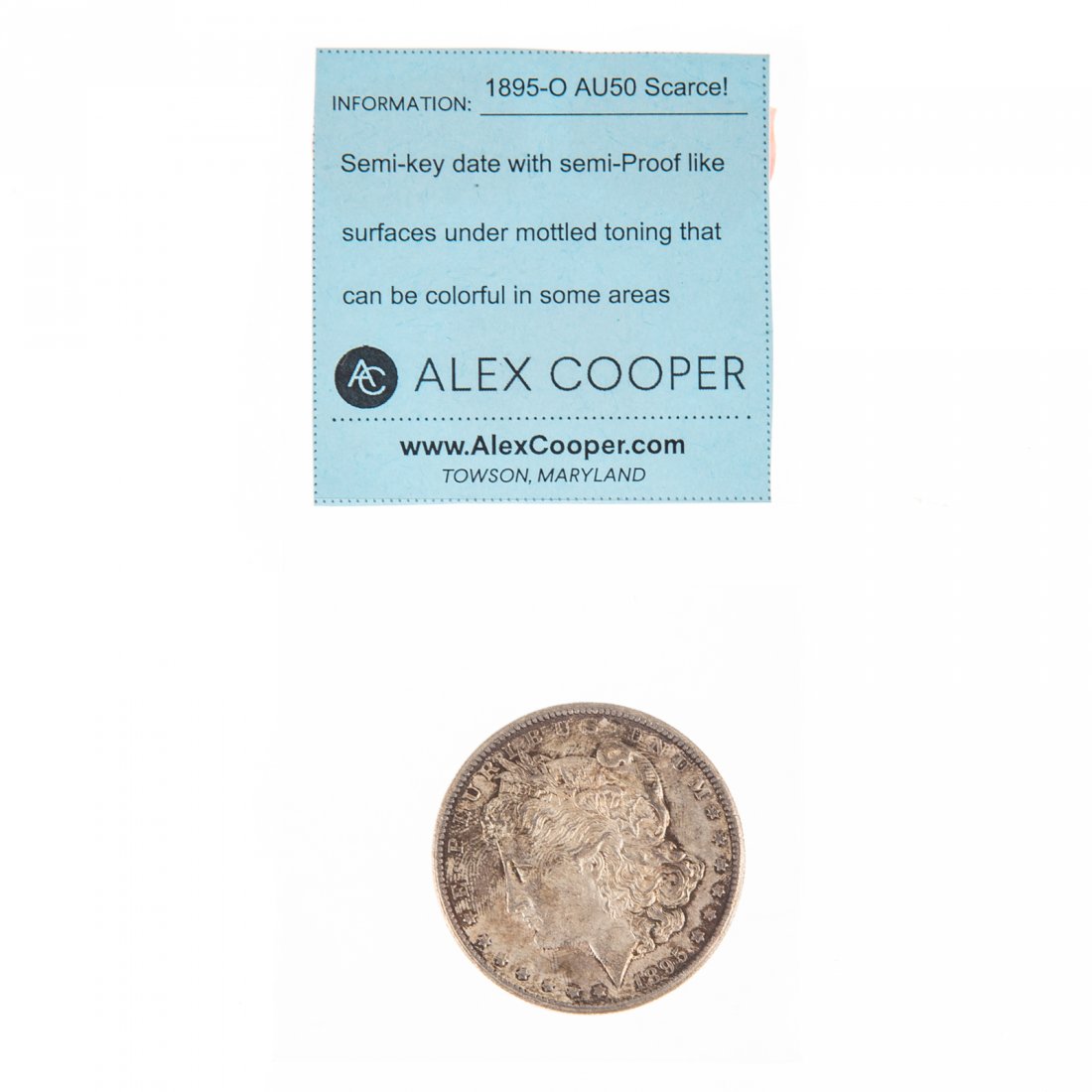 1895-O Morgan Dollar AU50: Semi- proof like surfaces under somewhat mottled toning that is colorful in spots on the reverse. Conditionally scarce semi-key date in the series and quite a special coin as high grade 95-O's are sca