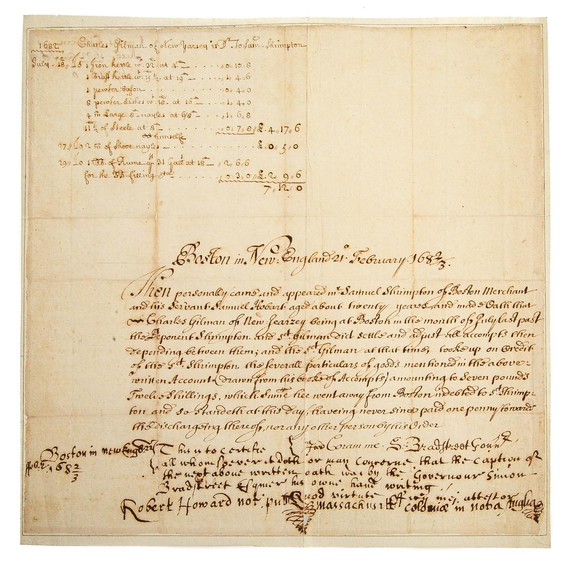 17th-Century MA Document: Simon Bradstreet: Simon Bradstreet (1603-1697, Governor of Massachusetts Bay Colony, 1679-'86 and 1689--'92) document, signed, dated at Boston, February 21, 1683: the complaint of Samuel Shrimpton, a Boston merchant, a