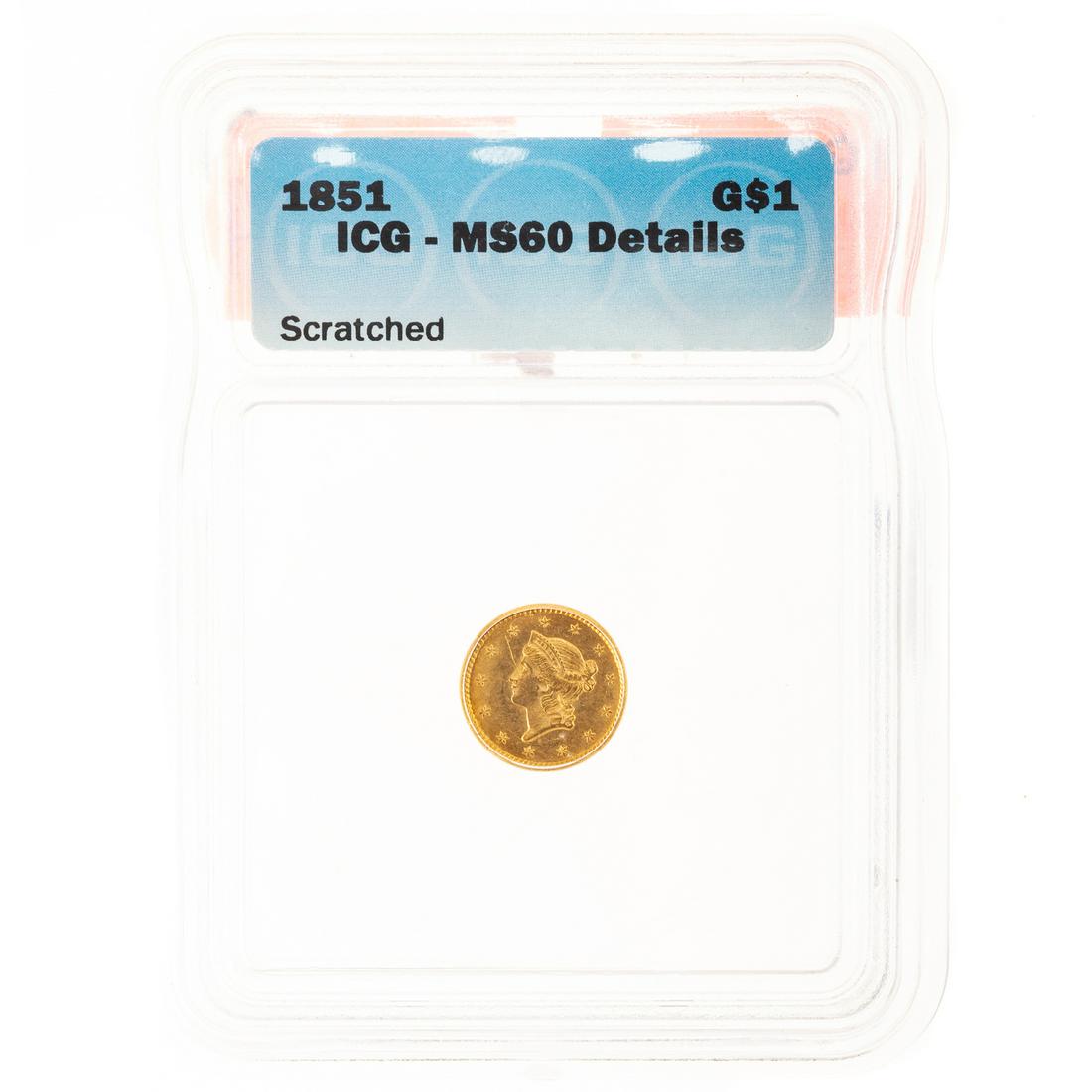1851 Gold Dollar ICG MS 60 Details Scratched: This would actually grade 62 were it not for the scratch on the obverse in front of her face. Complete luster present