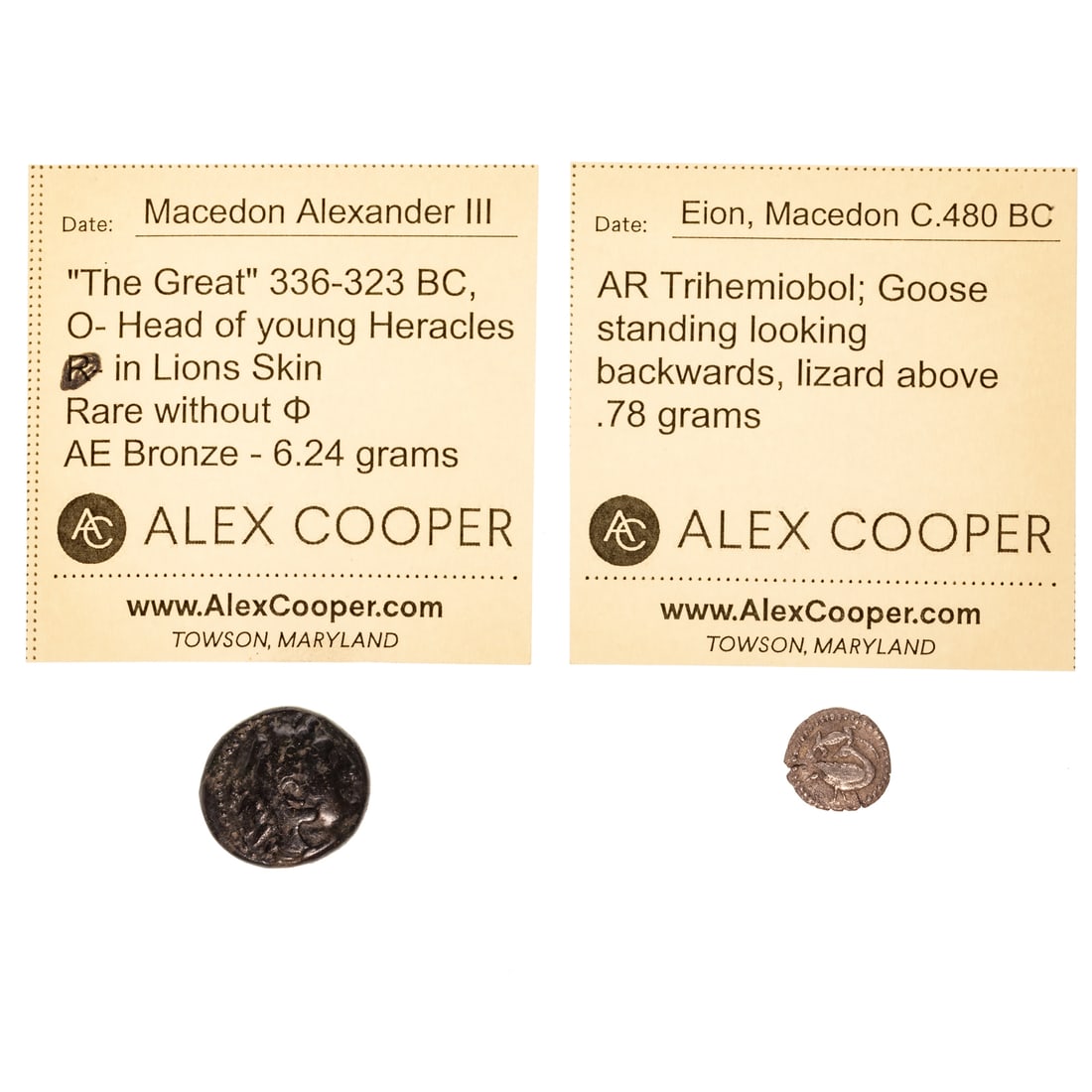 A Pair of Ancient Macedonian Coins: Alexander The Great, 326-323 BC, Ae Bronze, Obv - Head of young Heracles in lion skin. Rare without F 6.24 grams Fine; Eion, Macedon C. 480 BC AR Trihemiobol; Goose standing looking backwards, Lizard