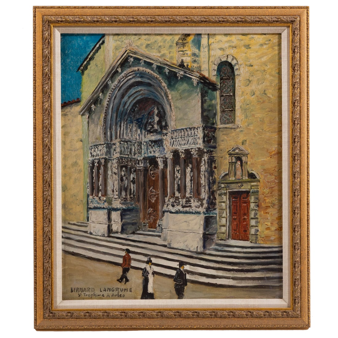 Bernard Langrune. "St. Trophime, a Arles," oil: (French, 1889-1961) Oil on canvas, signed "BernardLangrune" ll, titled ll, 21 1/2 x 18 in., framed size: 25 3/4 x 22 in.