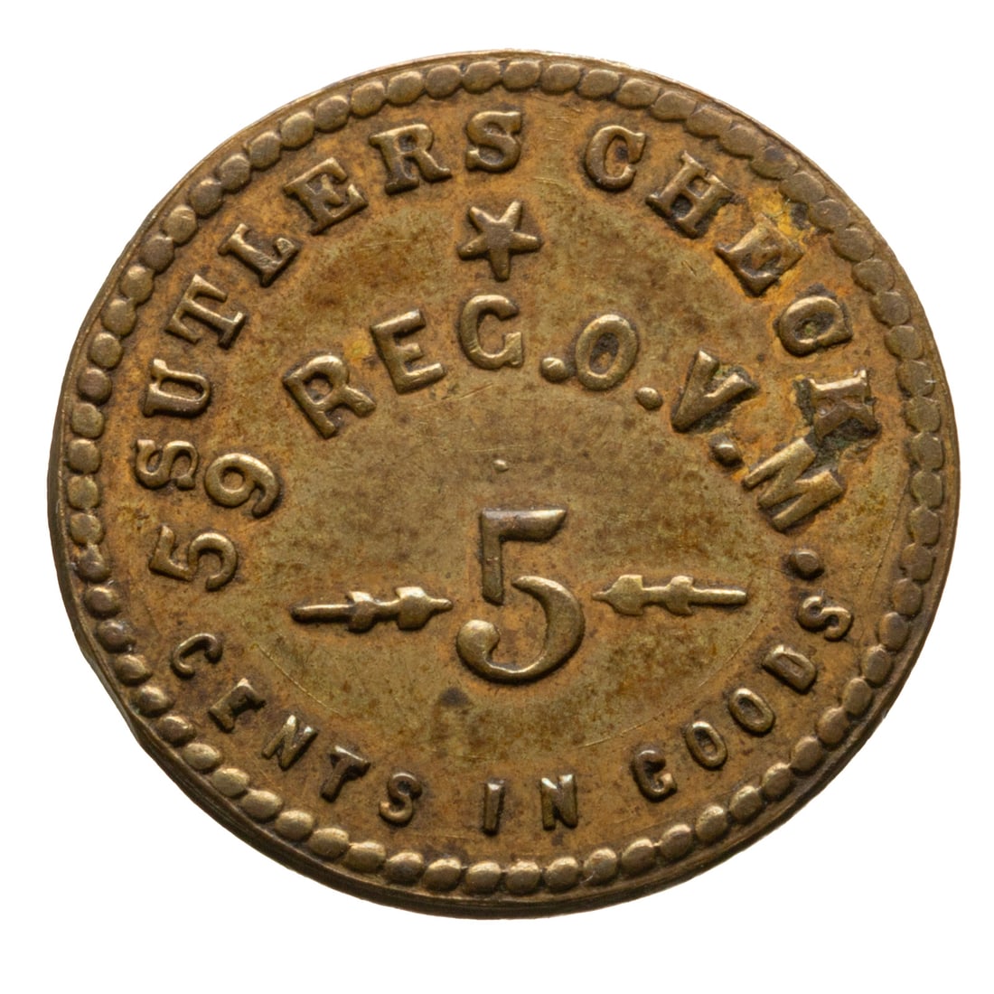 Sutler Token 59th Reg. Ohio Volunteer Militia -AU: W-OH-600-005b R-8; 5 cent token for the soldiers of the 59th Ohio Volunteer Militia O.V.M. Made of brass, the reverse shows the stamp of the maker John Stanton of Cincinnati whose firm made many