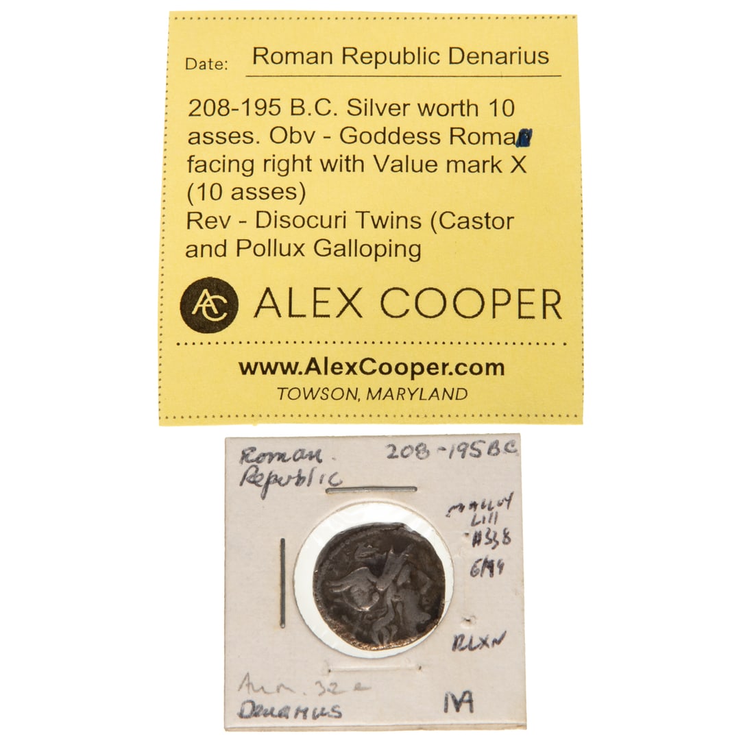 Roman Republic Silver Denarius: During the period 208-195 B.C in Rome, Silver Denari did not portray a particular person. The obverse had Goddess Roma: The profile head of Roma wearing a winged helmet. She was the female