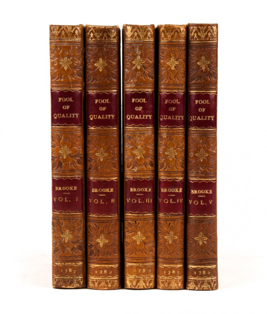 [Literature] Brooke, Fool of Quality, 1782: Brooke, The Fool of Quality; or, the History of Henry Earl of Moreland, new ed. (London: Johnston, 1782) 5 vols, small 8vo, full calf, rebacked