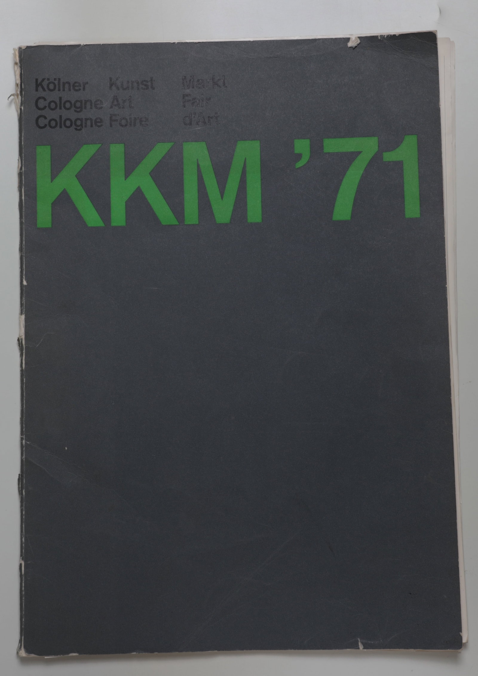 Cologne Art Market (KKM) 1971: Kölner Kunstmarkt (KKM) 1971 1971 KKM '71. Kölner Kunstmarkt/ Cologne Art Fair/ Cologne Foire d'Art 1971. 5 to 10 October 1971. Throughout with black and white illustrations and text