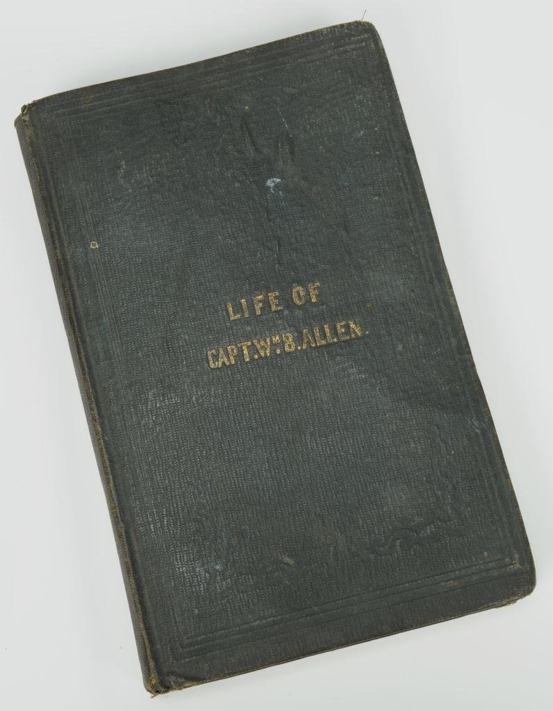 The Life and Character of Capt. Wm. B. Allen: Hardback book titled "The Life and Character of Captain William B. Allen of Lawrence County, Tennessee" By W. P. Rowles, Esquire. Published by J. J. McDaniel, "Democratic Herald" Book office, 1853. 7-