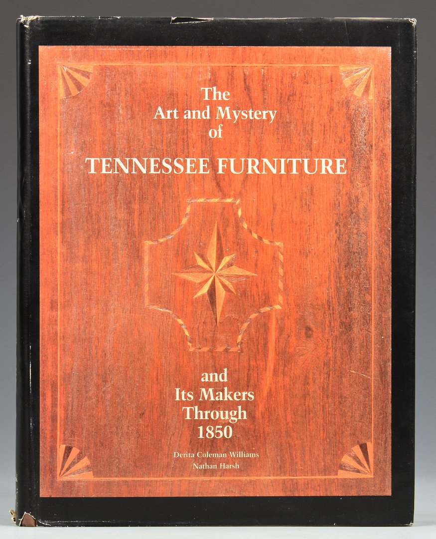 Book: The Art and Mystery of TN Furniture: THE ART AND MYSTERY OF TENNESSEE FURNITURE AND ITS MAKERS THROUGH 1850, by Nathan Harsh and Derita Coleman Williams, published by the Tennessee Historical Society, Nashville, 1988. 11-1/4" x 8-3/4".