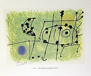 Lithograph "Le Lezard Aux Plumes D'or" after Joan: Lithograph "Le Lezard Aux Plumes D'or" after Joan Miro (120ZM) bears the signature, size approx. 12 x 10 in. Joan Miro, (04/20/1893 - 12/25/1973) Was Catalan Spanish Painter, Sculptor and ceramicist b
