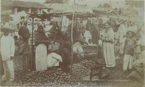 MEXICO. The Fruit Market, Iguala. Guer. C1901