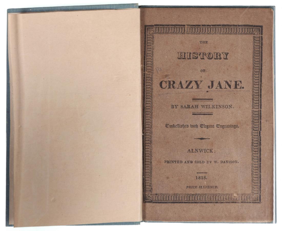1818 Chapbook: History of Crazy Jane: Bound inside hardcover binding, fine condition. 40pp.