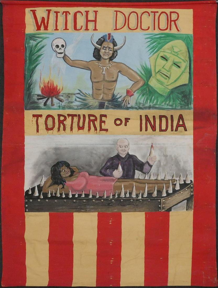 Sideshow Circus Banner Witch Doctor: Large painted canvas sideshow banner featuring Witch Doctor and Torture of India, unsigned, mid to late 20th C. vintage circus advertising, measures approximately 134 x 98 inches. This item will need 