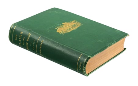 Rare Book: The Plains of the Great West 1877