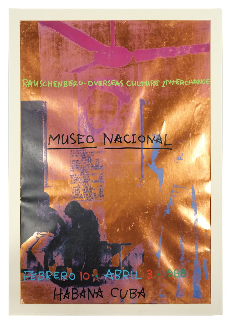 RAUSCHENBERG 1988 Exhibition Poster: Off-set lithograph and screenprint on copper foiled paper for a 1988 Robert Rauschenberg Exhibition, ROCI CUBA at the Museo Nacional, ROCI - Rauschenberg Overseas Culture Interchange. Paper measures