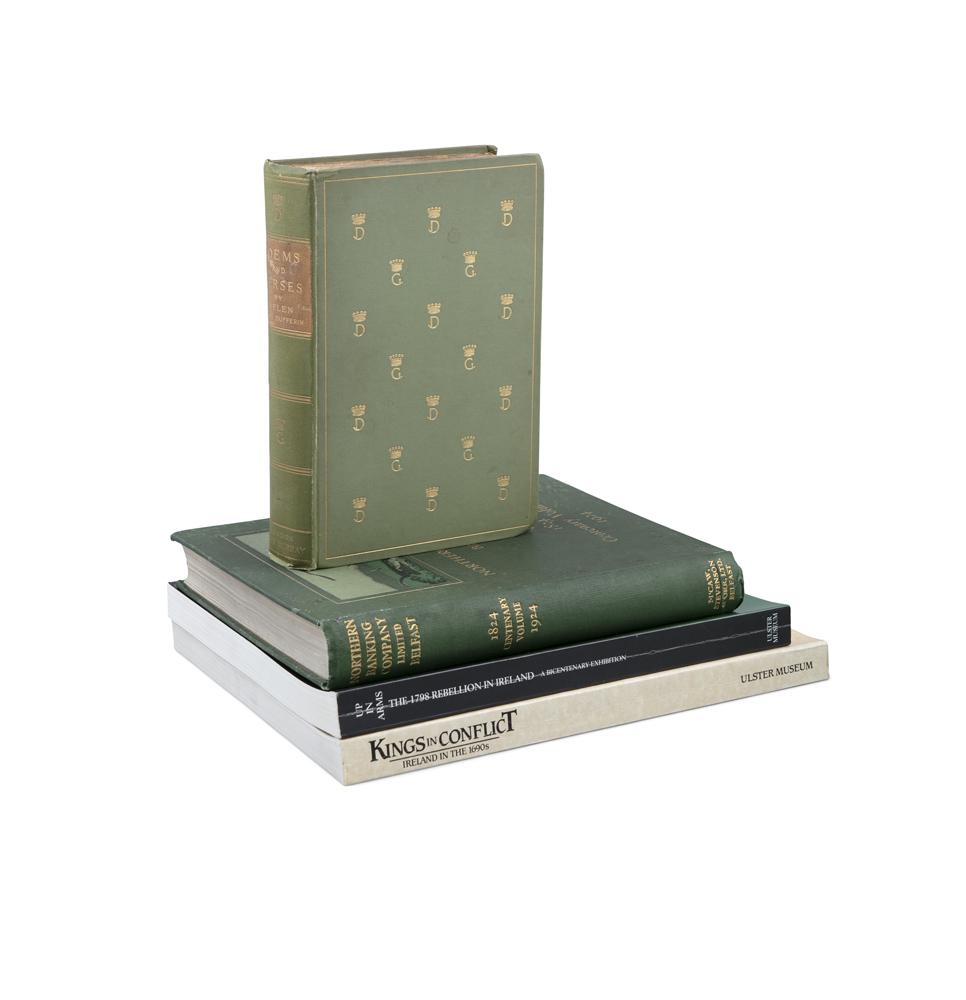 DUFFERIN, LADY HELEN Songs, poems and Verses 2nd: DUFFERIN, LADY HELEN Songs, poems and Verses 2nd edition, published by John Murray, London 1894; Together with Northern Banking Co., limited centenary volume 1924; Up in Arms, Ulster Museum; and Kings